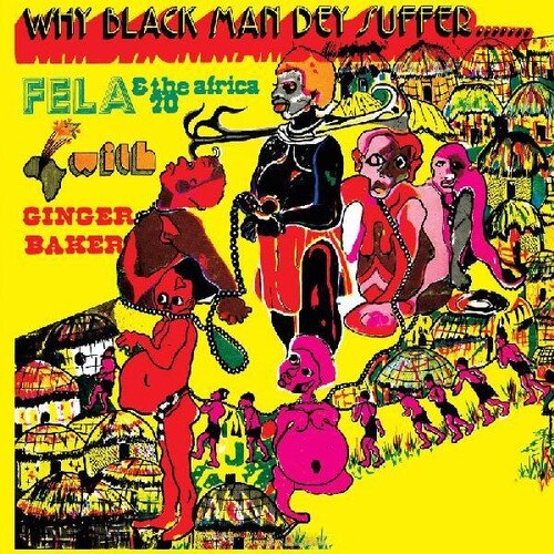 Fela Kuti - Why Black Men They Suffer - Corkys Coffee