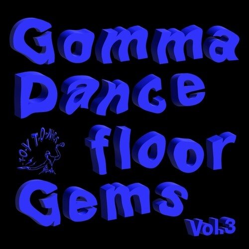 GOMMA DANCEFLOOR GEMS 3 / VARIOUS - Gomma Dancefloor Gems 3 / Various - Corkys Coffee