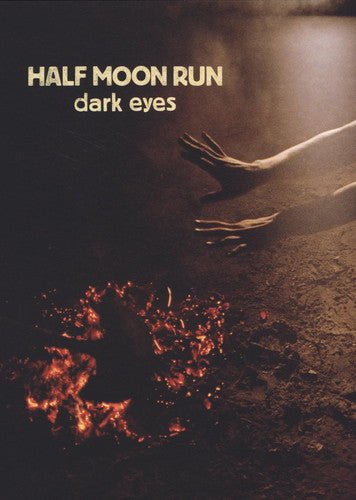 Half Moon Run - DARK EYES - Corkys Coffee