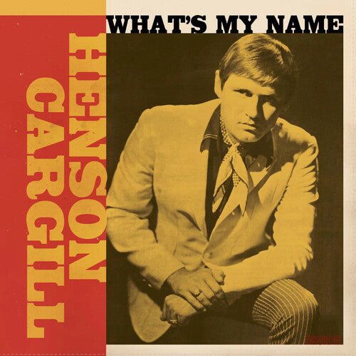 Henson Cargill - What's My Name (1967 - 1970) - Corkys Coffee