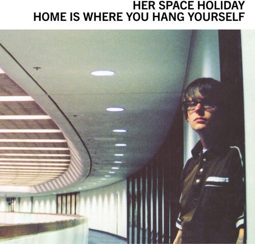 Her Space Holiday - Home Is Where You Hang Yourself - Corkys Coffee