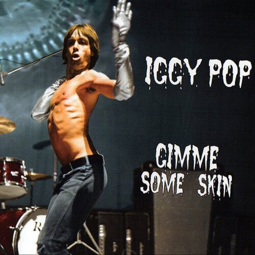 Iggy Pop - Gimme Some Skin: the 7" Collection - Corkys Coffee