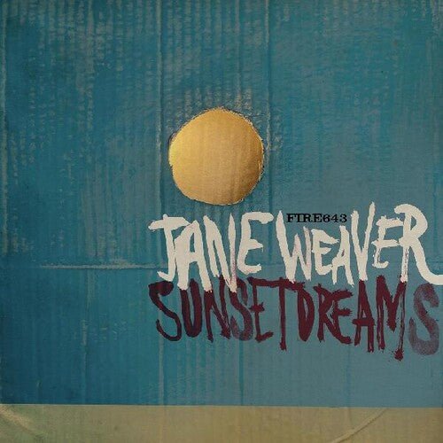 Jane Weaver - Sunset Dreams - Corkys Coffee