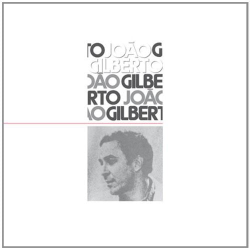 Joao Gilberto - Joao Gilberto - Corkys Coffee