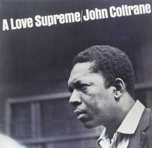 John Coltrane - Love Supreme - Corkys Coffee