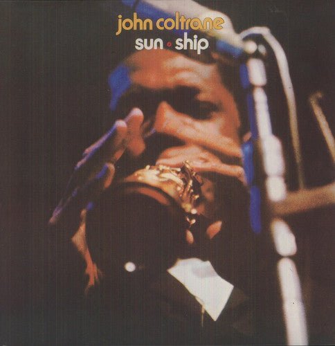 John Coltrane - SUN SHIP - Corkys Coffee