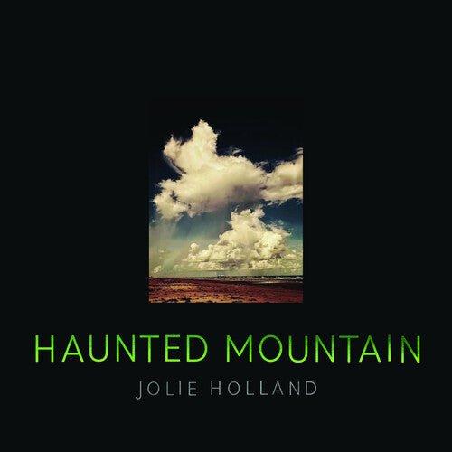 Jolie Holland - Haunted Mountain - Corkys Coffee