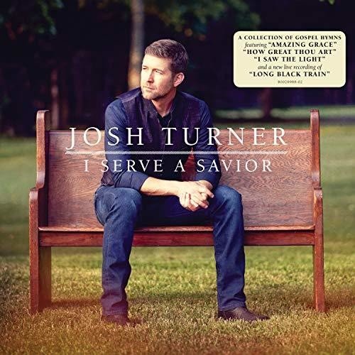 Josh Turner - I Serve a Savior - Corkys Coffee
