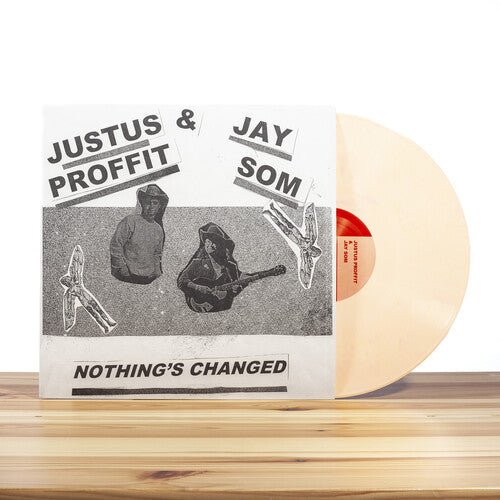  JAY SOM PROFFIT - Nothing's Changed - Corkys Coffee