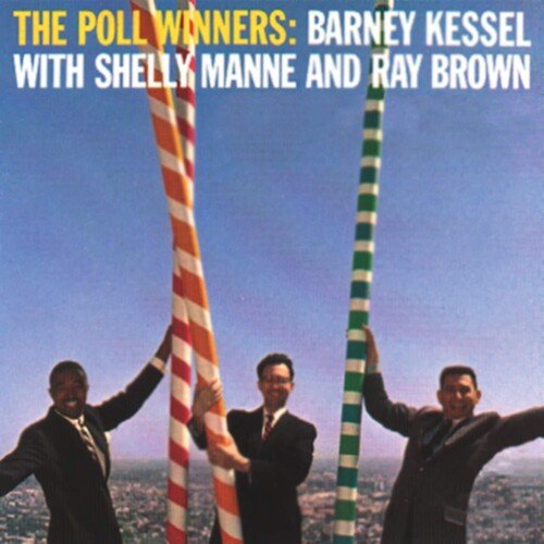 KESSEL,BARNEY / MANNE,SHELLY / BROWN,RAY - Poll Winners - Corkys Coffee
