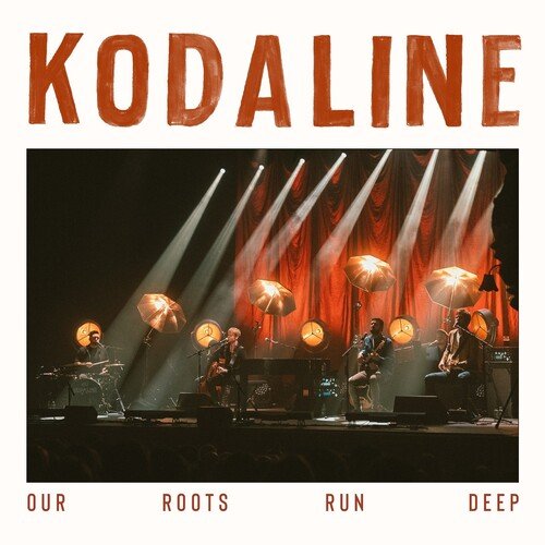 Kodaline - Our Roots Run Deep - Corkys Coffee