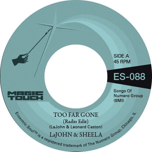 LAJOHN & SHEELA & MAGIC TOUCH - Too Far Gone B/w Everybody's Problem - Corkys Coffee
