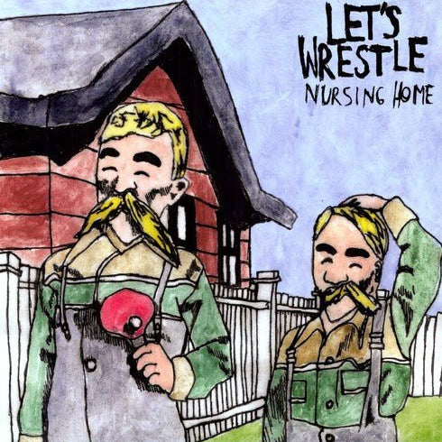 Let's Wrestle - Nursing Home - Corkys Coffee