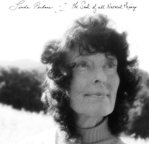 Linda Perhacs - Soul of All Natural Things - Corkys Coffee