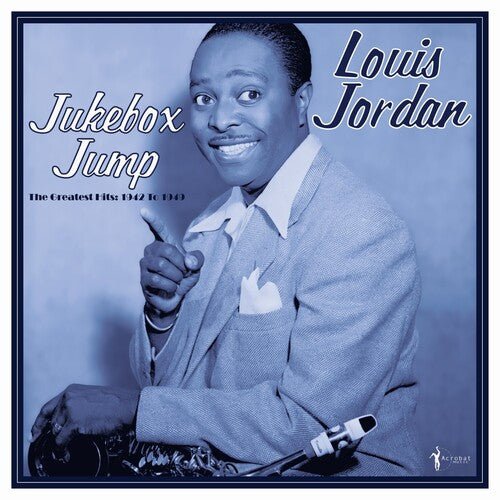 Louis Jordan - Jukebox Jump: Greatest Hits 1942 - 49 - Corkys Coffee