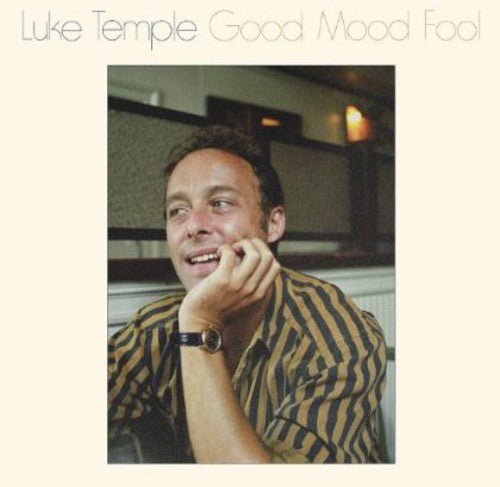 Luke Temple - Good Mood Fool - Corkys Coffee