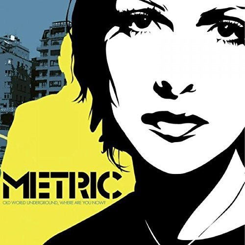 METRIC - Old World Underground Where Are You Now? - Corkys Coffee