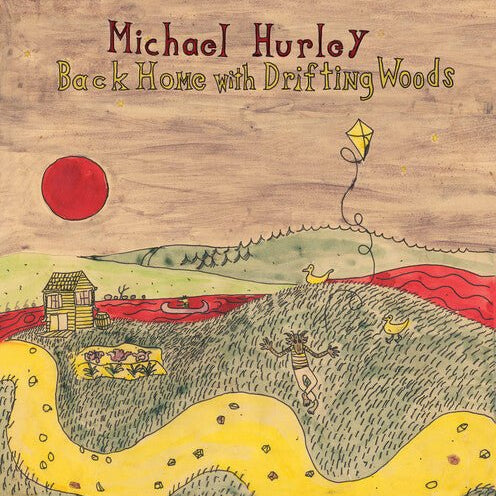Michael Hurley - Back Home With Drifting Woods - Corkys Coffee