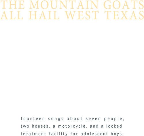 Mountain Goats - All Hail West Texas - Corkys Coffee