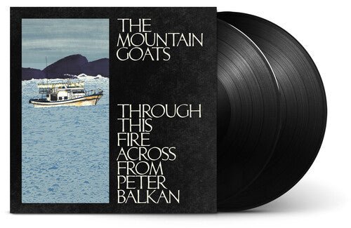 Mountain Goats - Through This Fire Across From Peter Balkan - Corkys Coffee