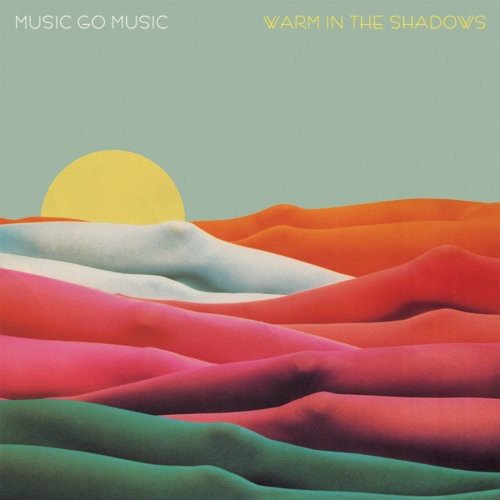 Music Go Music - Warm in the Shadows - Corkys Coffee