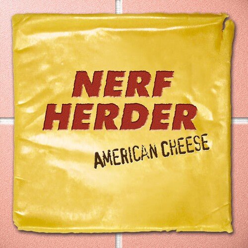 Nerf Herder - American Cheese - Corkys Coffee