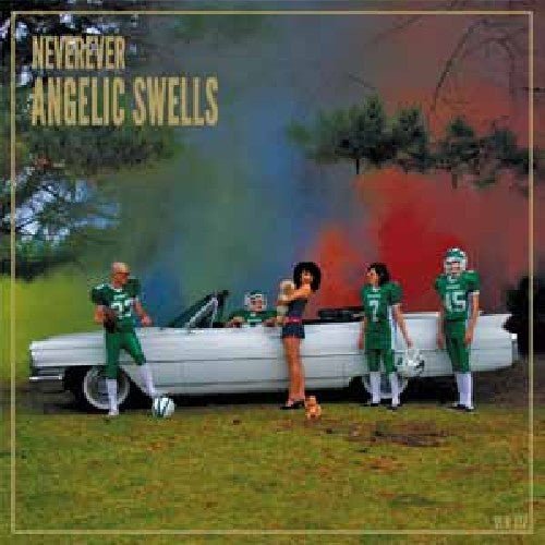 Neverever - Angelic Swells - Corkys Coffee