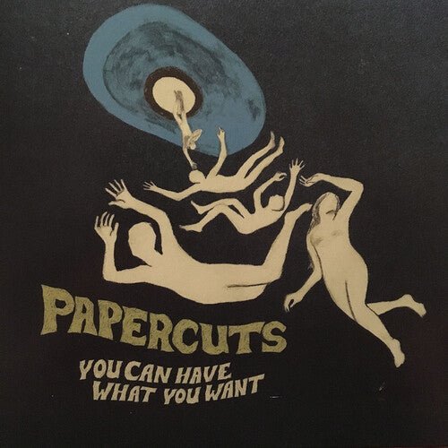 Papercuts - You Can Have What You Want - Corkys Coffee