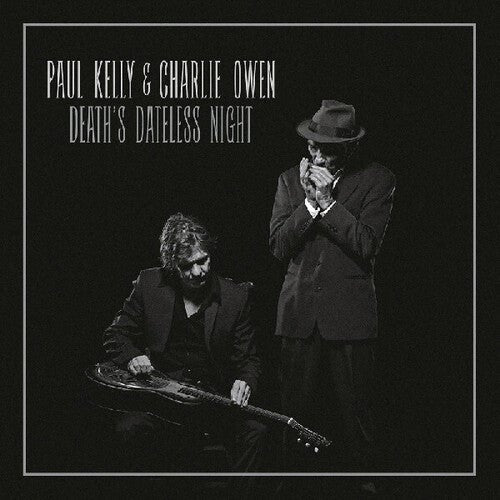Paul Kelly - Deaths Dateless Night - Corkys Coffee