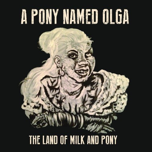 Pony Named Olga - Land of Milk & Pony - Corkys Coffee
