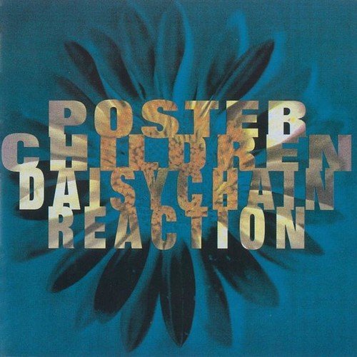 Poster Children - Daisychain Reaction (25th Anniversary Edition) - Corkys Coffee