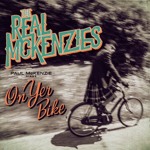 Real Mckenzies - Paul Mckenzie Sings on Yer Bike - Corkys Coffee