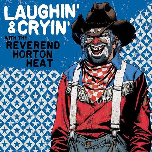 Reverend Horton Heat - Laughin' & Cryin' With the Reverend Horton Heat - Corkys Coffee
