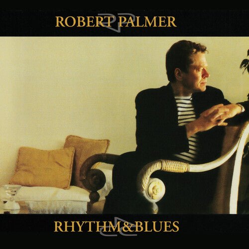 Robert Palmer - Rhythm & Blues - Corkys Coffee