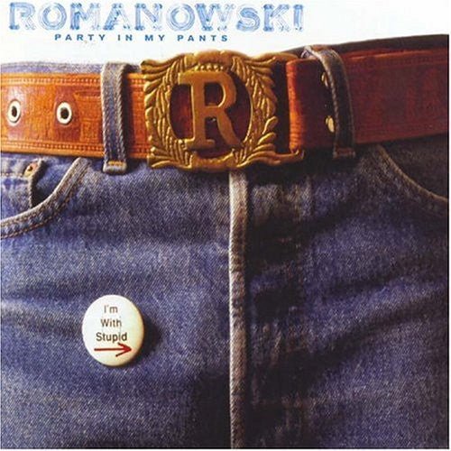 Romanowski - Party in My Pants - Corkys Coffee
