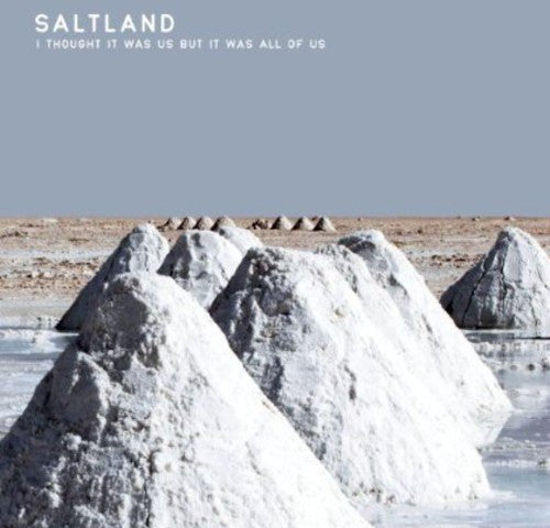 Saltland - I Thought It Was Us but It Was All of Us - Corkys Coffee