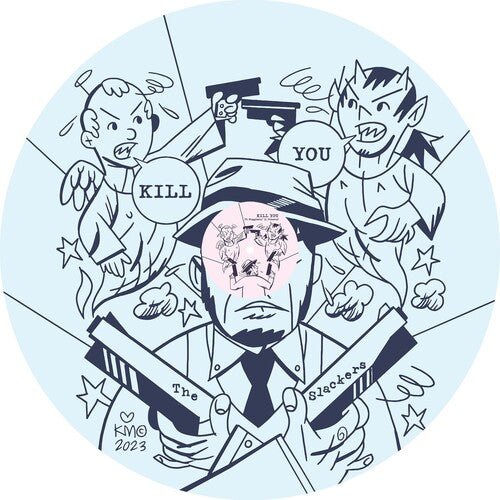 Slackers - KILL YOU - Corkys Coffee