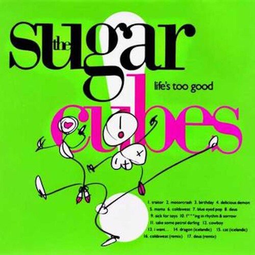 Sugarcubes - Life's Too Good - Corkys Coffee
