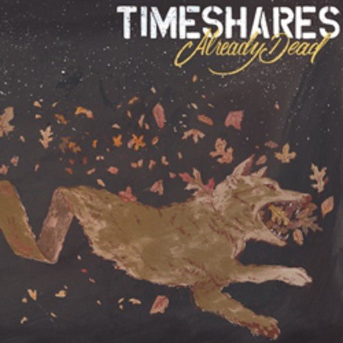 Timeshares - Already Dead - Corkys Coffee
