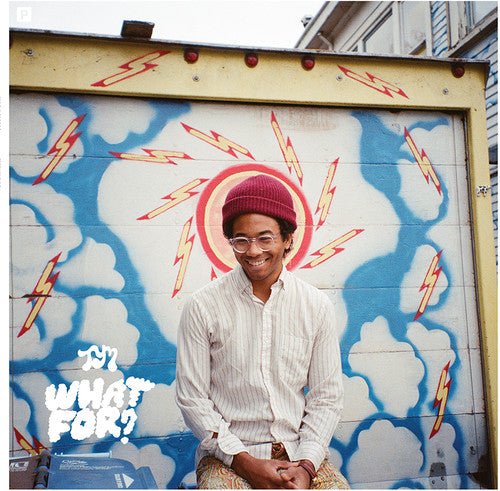 Toro Y Moi - WHAT FOR - Corkys Coffee
