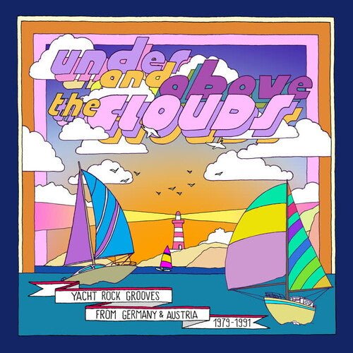 UNDER & ABOVE THE CLOUDS: YACHT ROCK GROOVES - Under & Above the Clouds: Yacht Rock Grooves - Corkys Coffee