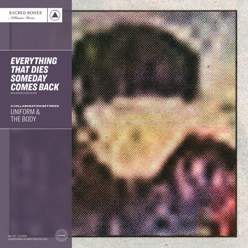 UNIFORM & THE BODY - Everything That Dies Someday Comes Back - Corkys Coffee
