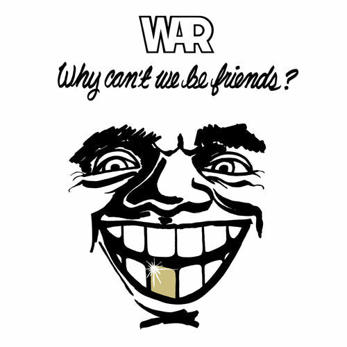 WAR - Why Can't We Be Friends - Corkys Coffee