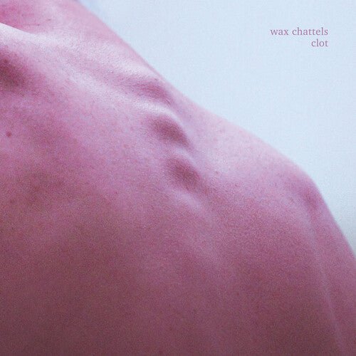 Wax Chattels - Clot - Orchid - Corkys Coffee