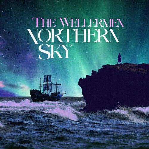 Wellermen - Northern Sky - Corkys Coffee