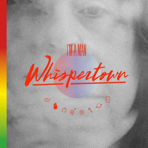 Whispertown - I'm a Man - Corkys Coffee