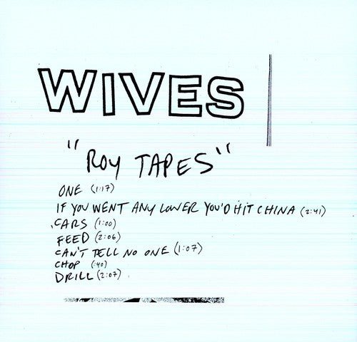 WIVES - ROY TAPES - Corkys Coffee