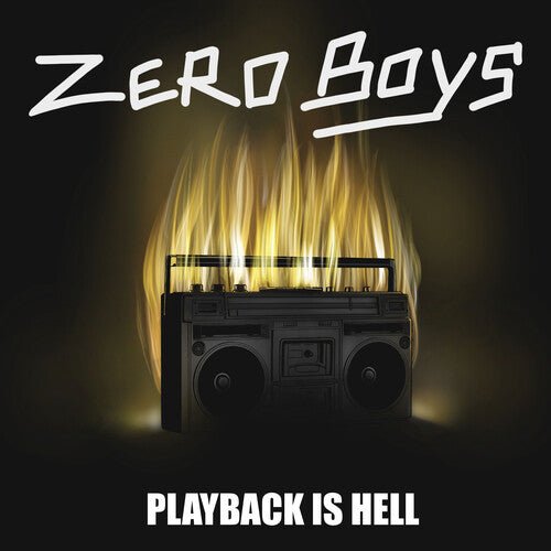 Zero Boys - Playback Is Hell - Corkys Coffee
