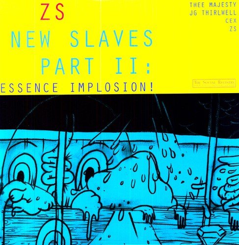 ZS - New Slaves Ii: Essence Implosion - Corkys Coffee